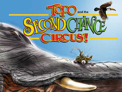 Topo and the Second Chance Circus