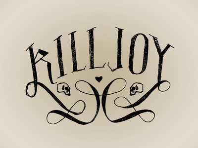 Killjoy lettering personal project rebound