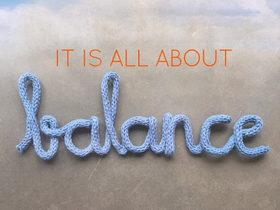 what it's all about balance handmade lettering typographie typographieinspired visual statement