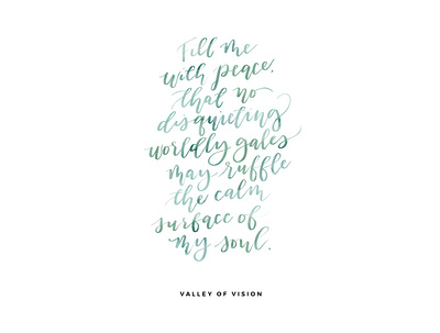 Calligraphy Quote; Valley of Vision background calligraphy handlettered handlettering ipad pro lettering ipadpro modern calligraphy photoshop quote teal watercolor art watercolor flowers