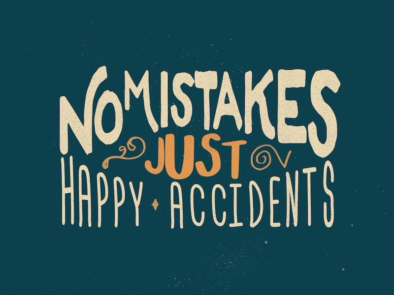 ...Only Happy Accidents bob ross colors lettering typography builtbyluke