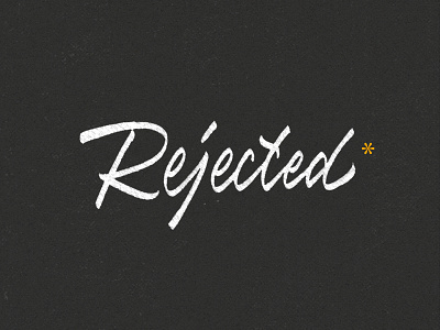 Rejected