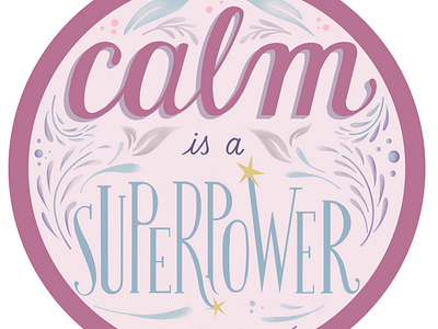 Calm is a Superpower