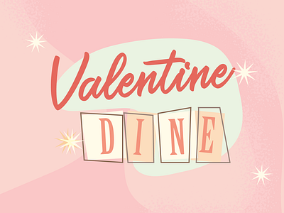 Valentine Dine pastels retro typography valentines day