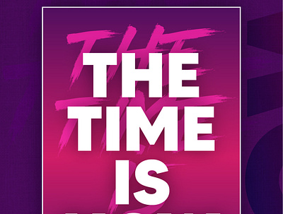 The time is now artwork design flatdesign illustration illustrator typography vector