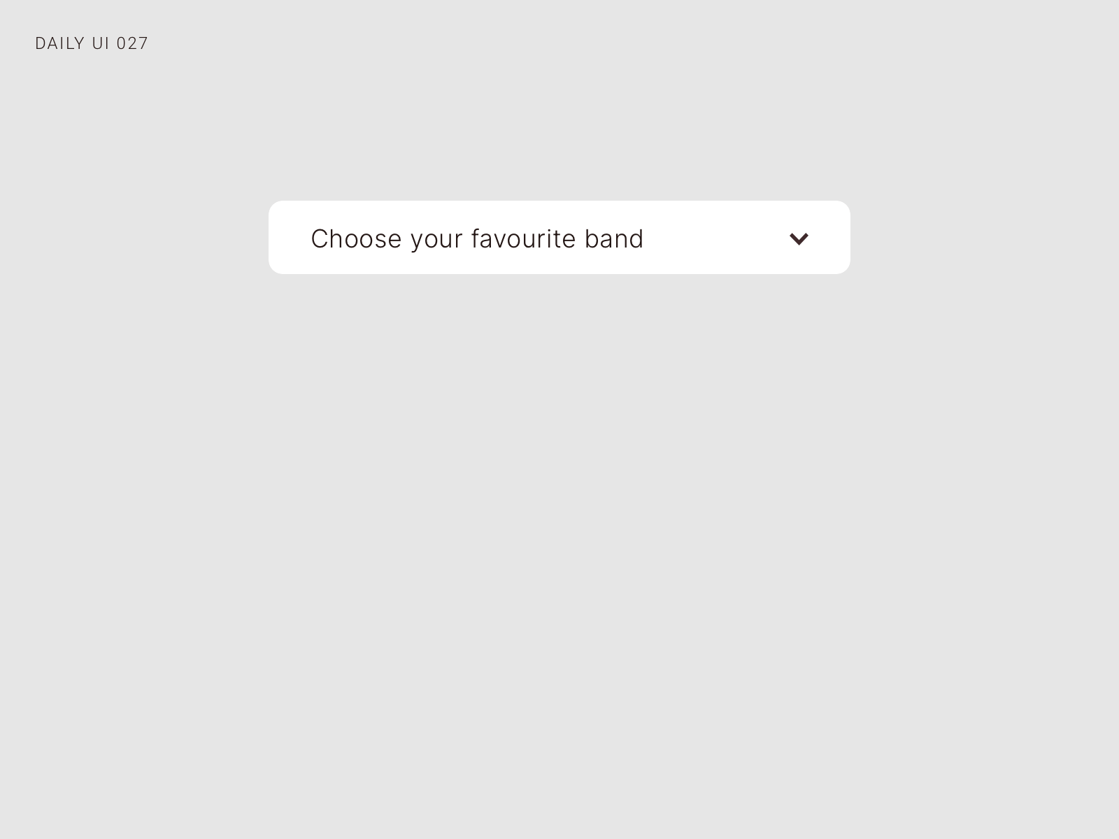 Daily UI 027 - Dropdown bands daily ui daily ui 027 dailyui dropdown music ui ux