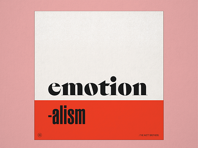 10x19 No. 6 "Emotionalism" by The Avett Brothers 10x19 album album art album artwork album cover album cover design avett brothers concept concept design conceptual folk retro type typography