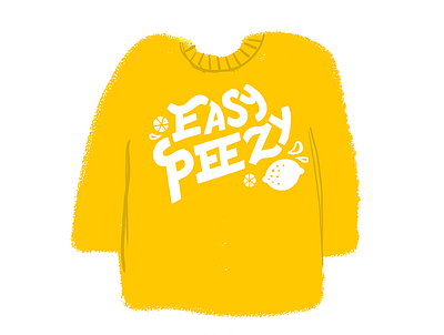 Easy Peezy, Lemon Squeezy // Back apparel design graphic design illustration lemons lettering typography