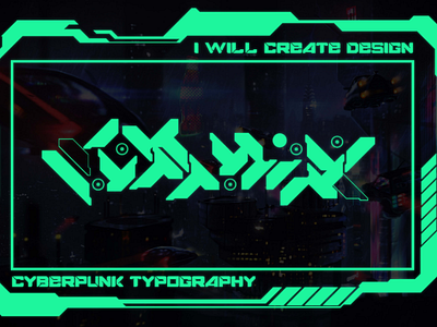 Cyberpunk Typography Design On Fiverr cyberpunk cyberpunk typography fiverr fiverr gigs graphic design logo logos