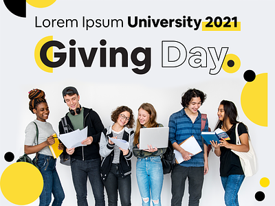 Lorem Ipsum University Giving Day arch back to school bright charity circles colorful donate giving day logo overlap photo school student teacher university yellow