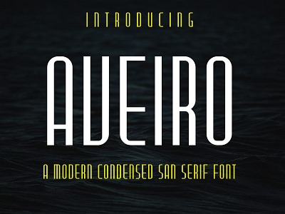 Aveiro modern Condensed San Serif Font