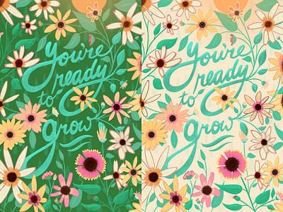 You're Ready to Grow Colorways by Julia Barry blue botanic bright cheerful colorful encouraging flowers green hand drawn hand drawn hand lettering illustration illustrator julia barry leaves procreate saturated teal uplifting