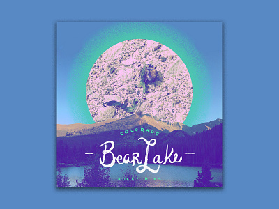 Bear Lake, CO collage collage art design lettering