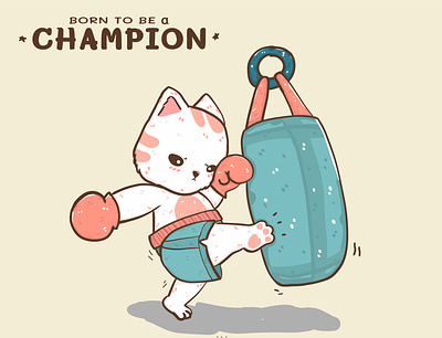 Born to be a Champion!! animal boxing cat character design cute cat doodle drawing flat vector hand drawn illustration kicking muay thai muaythai sport vector