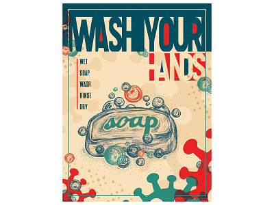Wash Your Hands Poster american americana awareness corona virus coronavirus covid 19 good type graphic art graphic design illustration pandemic poster poster art poster artwork poster design safety social distancing typography wash your hands washyourhands