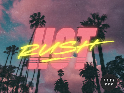 Hot Rush Font Duo 80s 90s cool font lettering miami retro retrowave sans script synthwave typeface vaporwave