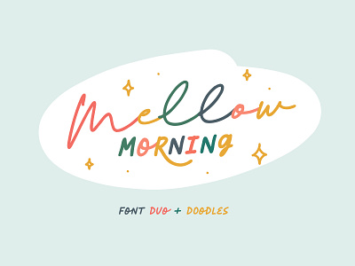 Mellow Morning Font Duo + Doodles