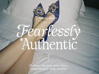 Fearlessly Authentic - Nineties Font 80s 90s branding classic classy decorative elegant feminine font header headline italic layout logo luxury magazine modern poster retro serif