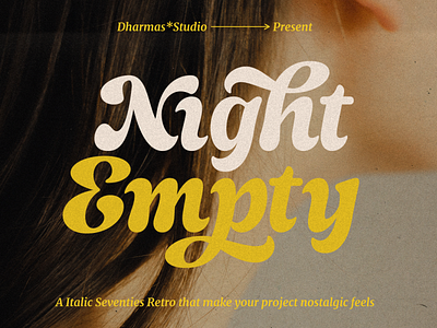 Night Empty - Italic Seventies Retro 60s 70s 80s 90s bold classic decorative display font header headline italic logo magazine modern poster retro script serif vintage