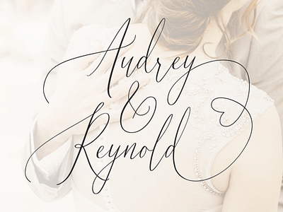 Audrey & Reynold Wedding Calligraphy Script