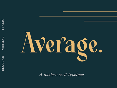 Average - Modern Serif Typeface book classy cover elegant feminine font fonts head header headers headline letter line luxury modern poster roman serif texture typeface