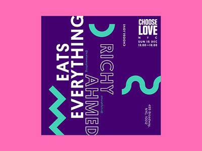 Choose Love Instagram Poster: Eats Everything x Richy Ahmed branding color dance design electronic event flyer instagram poster poster art poster design social techno
