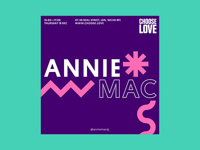 Choose Love Instagram Poster: Annie Mac annie mac branding color design dj electronic event flyer gig house music poster poster design show techno