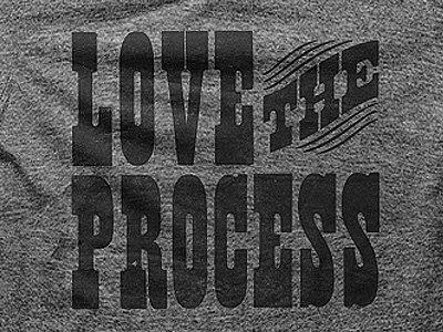 Love the Process black gray letterpress love print process saa school of advertising art shirt type typography woodtype