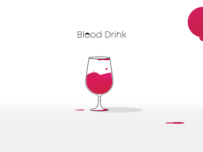 Blood Drink adobe illustrator blood desain drink flat flat illustration flatdesign glass glass logo gradient ikon illustraion logo red