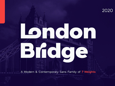 London Bridge - Modern Sans Family advertising black bold branding clean contemporary display font font family geometric font lettering logotype modern open type publishing sans family sans font sans serif sans serif typeface stylish thin