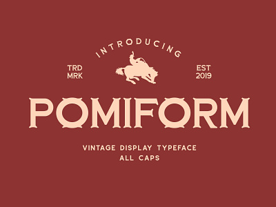 Pomiform - Vintage Display Typeface branding clean cowboy design display display font font lettering logo logotype packaging serif western