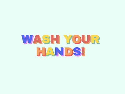 Wash your hands!