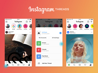 Instagram Threads: Organize Your Feed app application brand concept design feature improvement instagram ios mockup productivity social suggestion thread ui ux