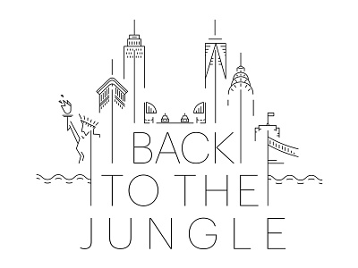 Back to the Jungle city design icon illustration lines newyork newyorkcity nyc skyline
