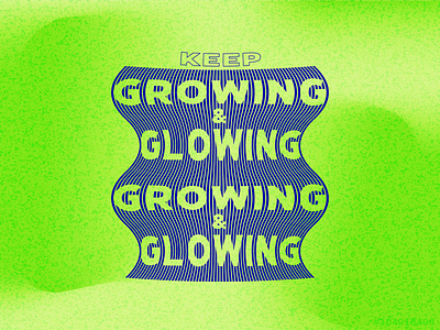 Keep Growing & Glowing design gradient graphic design green inspo lime navy noise retro texture type typography ui uidesign
