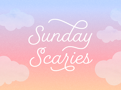 Sunday Scaries