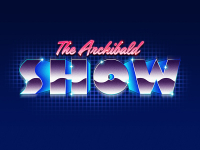 The Archibald Show fluorescent illustration logo logotype miami vice neon lights retro logo shiny logo synthwave the archibald show type design typedesign vintage logo design