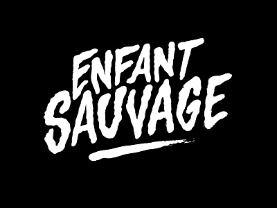 Enfant Sauvage black and white chiz magazine dirty enfant sauvage graffiti hand lettering handmade illustration minimal script wild child wild type