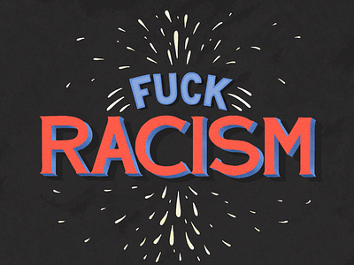 Fuck Racism hand lettering illustration lettering procreate