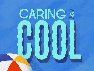 Caring Is Cool design hand drawn hand lettered hand lettering illustration lettering