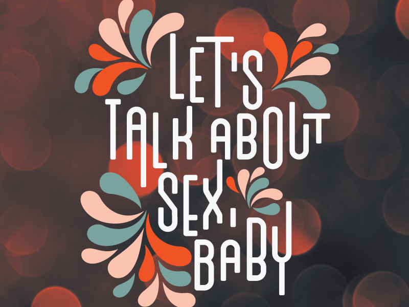 Lets Talk About Sex By Matt Roeder On Dribbble