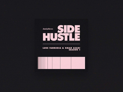 Side Hustle Podcast branding cover art design designer duelofdoves logo minimal mockup pink podcast portfolio side hustle typography vector