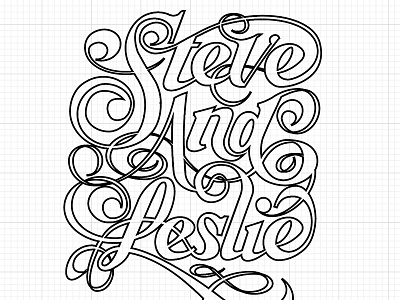 Steve and Leslie hand lettering type vectorizing work in progress