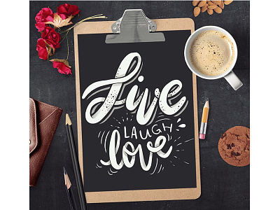 Live Laugh Love black and white calligraphy chalk chalkboard hand lettering hand writing laugh lettering love type typography