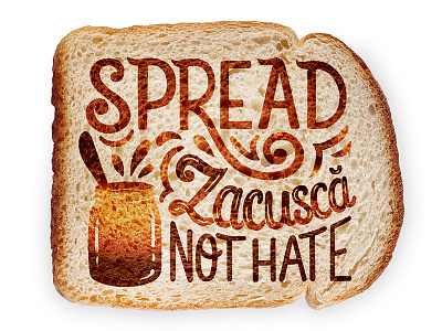 Spread zacusca, not hate - Lettering art