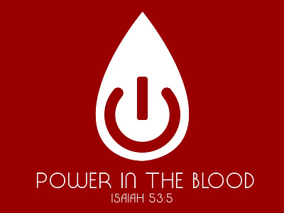 Power in the blood blood christ drop faith jesus power