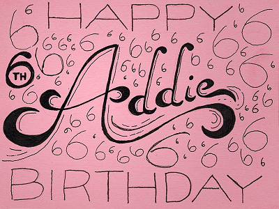 Addie birthday composition daughter drawn fluorish lettering practice swirl