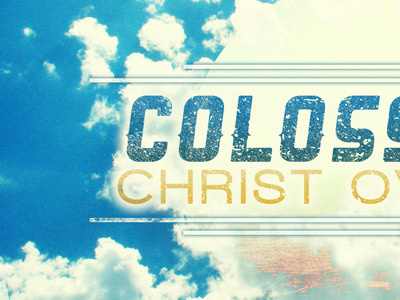 Colossians church clouds color grunge logo lost type sermon typography