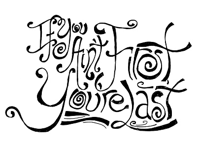 Lettering Practice Phrase black and white hand written lettering phrase practice ricky bobby script silly swirl whimsical