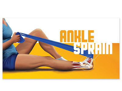 Ankle Sprain Digital Ad advertising anatomy digital art digital illustration drawing illustraion illustration marketing typography